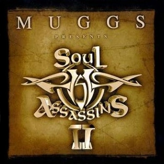 Muggs Presents... Soul Assassins Chapter 2