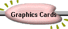 Graphics Cards