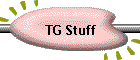 TG Stuff