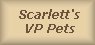 Scarlett's VP Friend's pets