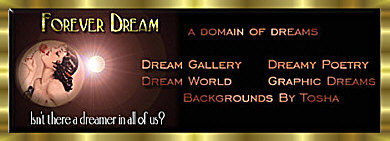 Forever Dream - Poetry, Graphics, Dreams