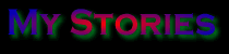 my stories