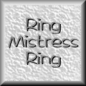 Ring Mistress Ring