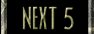 Next 5
