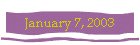 January 7, 2003