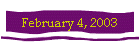 February 4, 2003
