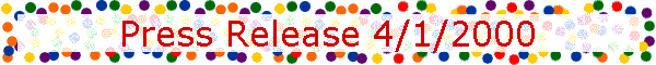 Press Release 4/1/2000