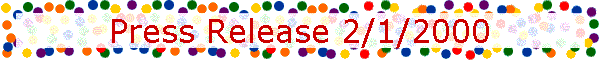 Press Release 2/1/2000