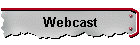 Webcast