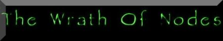Wrath of Nodes