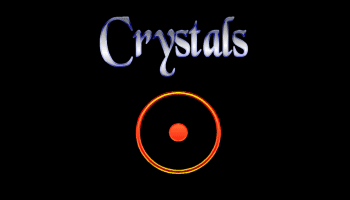 Crystals