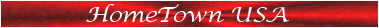 HomeTown USA