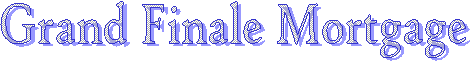 Grand Finale Mortgage