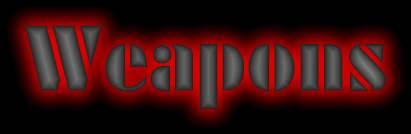 OUR HARDCORE WEAPONS