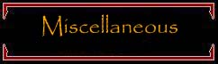 Miscellaneous