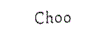 choo