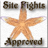 This site has been approved for the site fights