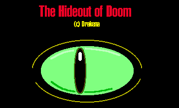 Drakena's Hideout of Doom