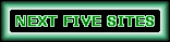 Next Five Sites
