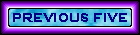Previous Five Sites