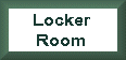 Come to our Locker Room and meet our members!