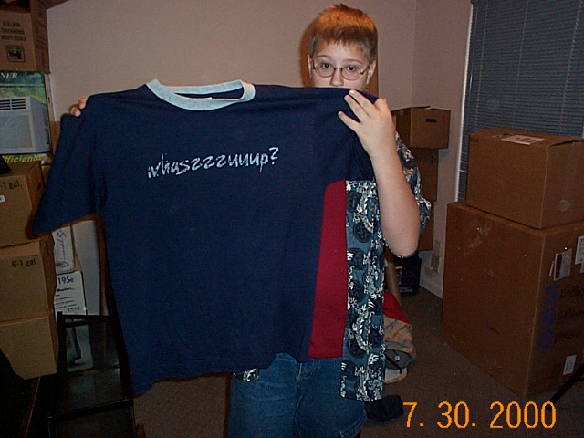 me with my wassuuuuup shirt