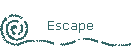 Escape