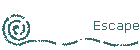 Escape