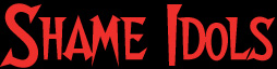 Shame Idols